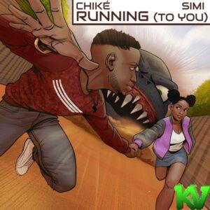 Chike – Running (To You) ft. Simi
