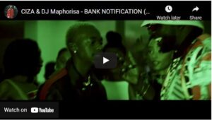 Ciza & DJ Maphorisa – Bank Notification ft. Madumane