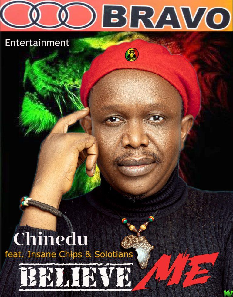 Chinedu – Believe Me ft. Insane Chips x Solotians
