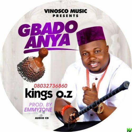 Kings OZ – Gbado Anya