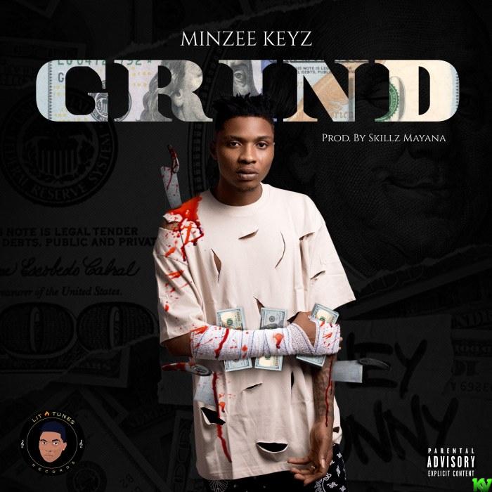 Minzee Keyz – Grind