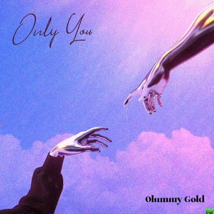 Olummy Gold – Only You