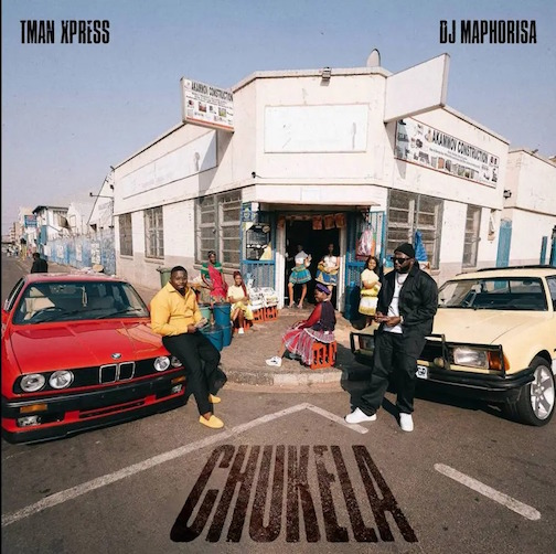 DJ Maphorisa & Tman Xpress – Chukela (EP)
