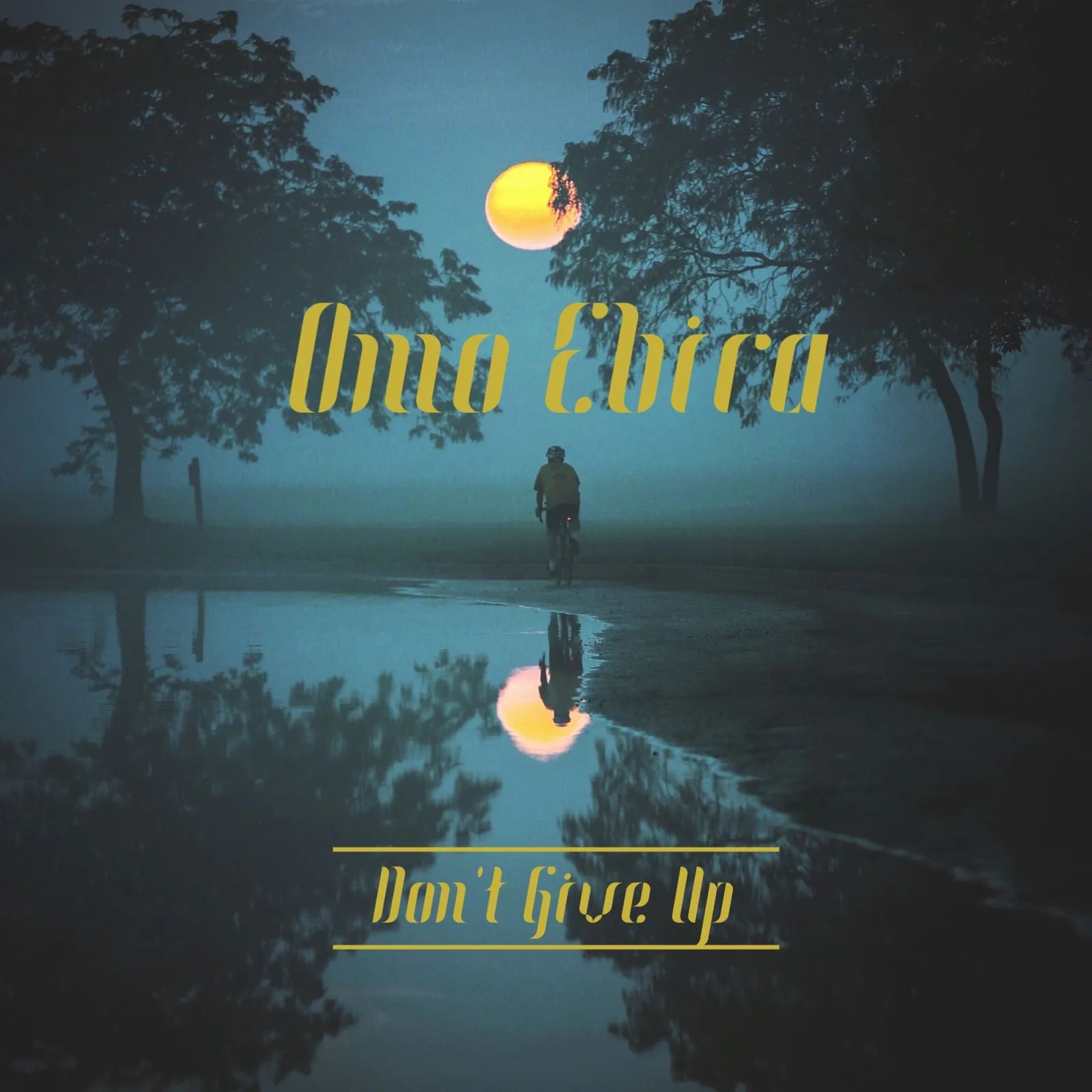 Omo Ebira – Don’t Give Up (Afro Mara)