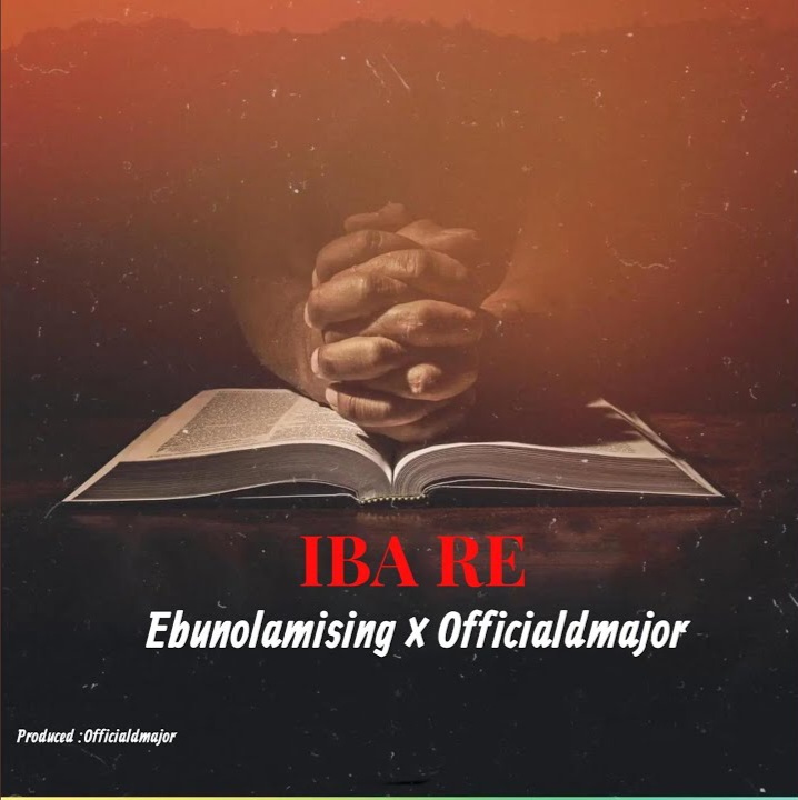 Ebunolamisings – Iba Re